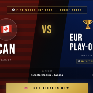 Canada vs European Play-Off A Tickets โ FIFA World Cup 2026 Toronto