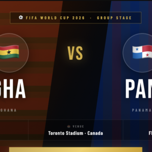 Ghana 🇬🇭 vs Panama Tickets – FIFA World Cup 2026 Toronto | Group Stage